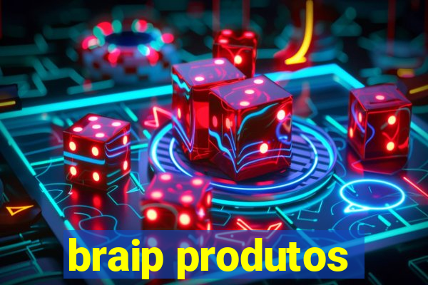 braip produtos